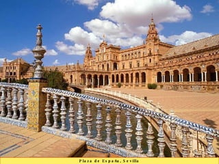 Plaza de Espa ñ a, Sevilla 