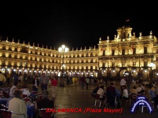 SALAMANCA (Plaza Mayor)