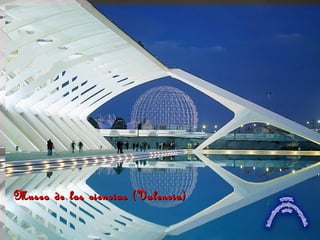 Museo de las ciencias (Valencia)