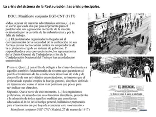 La crisis del sistema de la Restauración: las crisis principales.
 