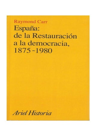 España, de la Restauración a la democracia, 1875 1980