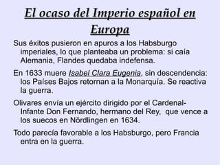 Piensa  extender el mismo régimen de Castilla  a todos los Reinos, arbitrando  tres tipos de medidas: Intercambio de autoridades entre los Reinos 