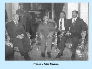 Franco y Arias Navarro
 