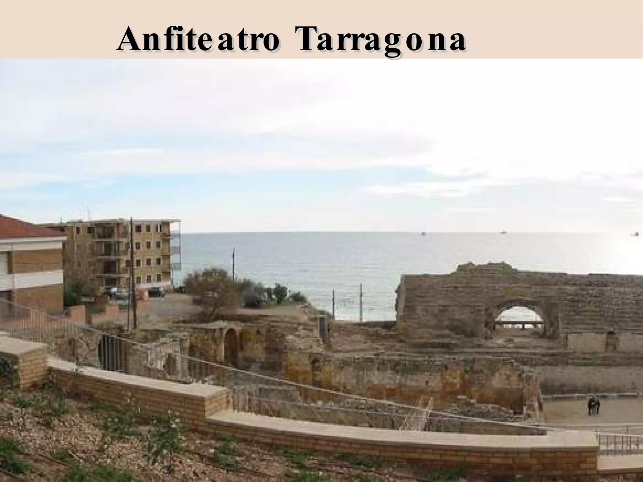 Anfiteatro Tarragona