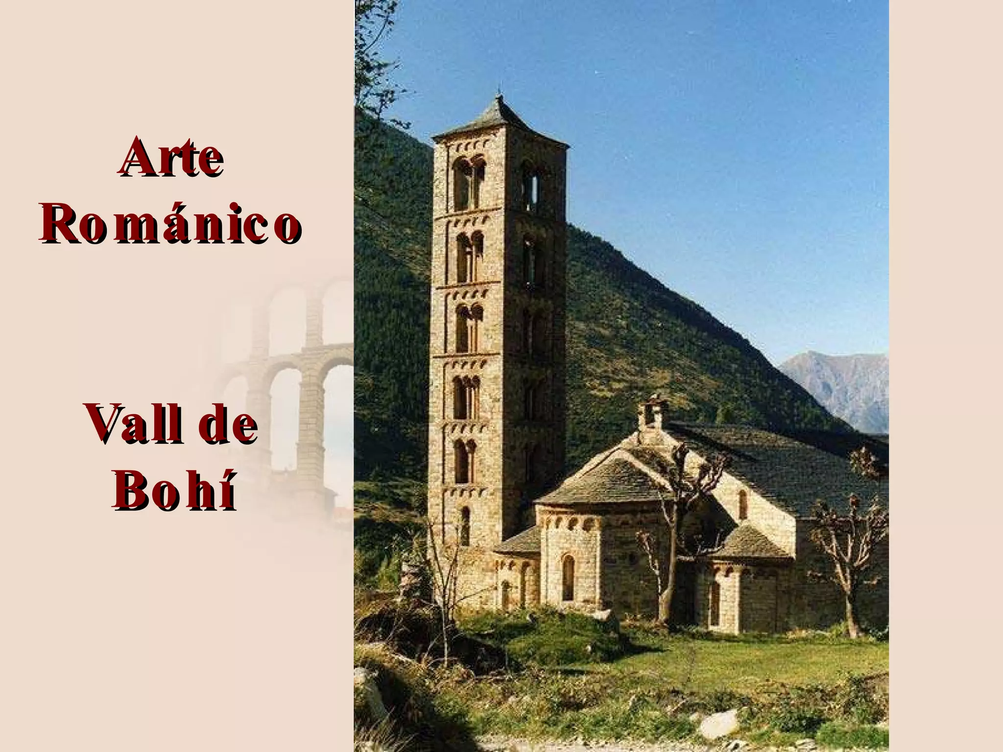 Arte Románico Vall de Bohí