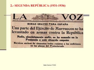 2.- SEGUNDA REPÚBLICA (1931-1936) 