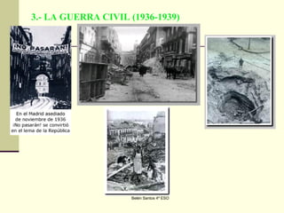 3.- LA GUERRA CIVIL (1936-1939) 