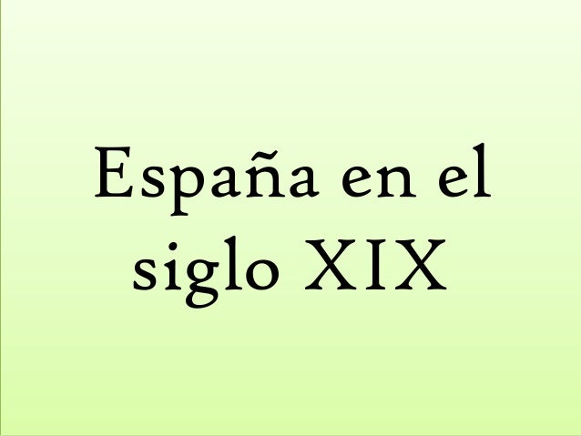 Resultado de imagen de españa en el siglo xix