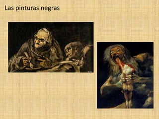 Las pinturas negras
 