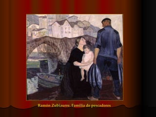Ramón Zubiaurre. Familia de pescadores 