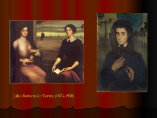 Julio Romero de Torres (1874-1930) 