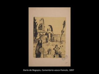 Darío de Regoyos, Cementerio vasco-francés, 1897
 