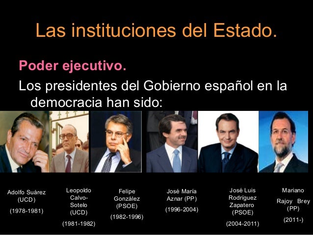 Resultado de imagen de PRESIDENTES DE LA DEMOCRACIA ESPAÑOLA