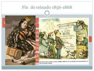 Fin do reinado 1856-1868

Pacto de
Ostende

 