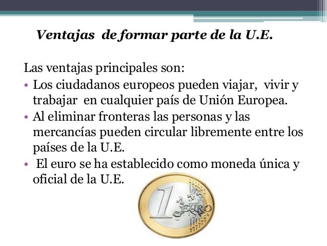 Ventajas De Pertenecer A La Ue