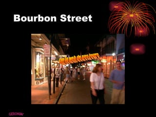 Bourbon Street GERONIMI sur le web de nos jours 