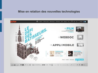 Mise en relation des nouvelles technologies

 
