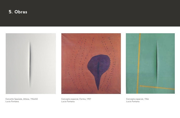 Espacialismo de Lucio Fontana