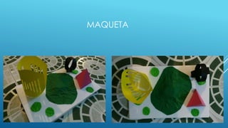 MAQUETA
 