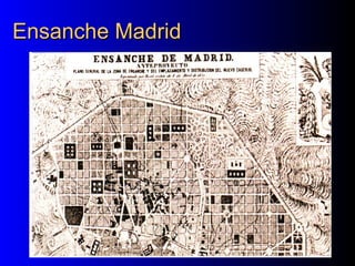 Ensanche MadridEnsanche Madrid
 