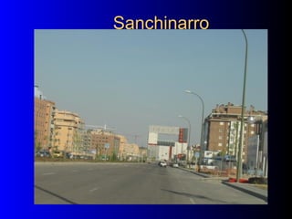 SanchinarroSanchinarro
 