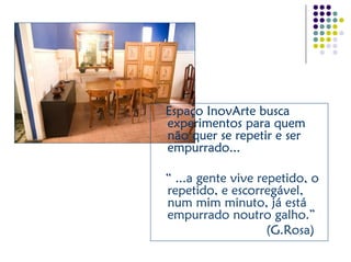 Espaco  Inovarte
