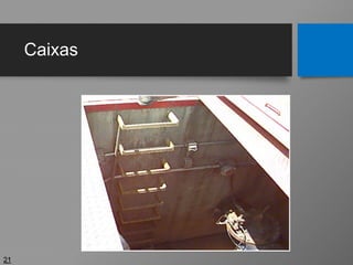 Caixas
21
 
