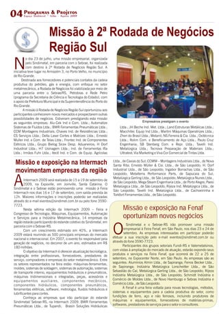 Missão e exposição na Fenaf
oportunizam novos negócios
 