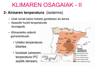   Aire masa ezberdinek ez nahasteko joera dute. 