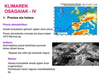 Depresioaren eboluzioaPlantan eta altxamenduan 	ikusitaAire hotzaAire hotzaFronte hotzaFronte beroaAire beroaEuriaEuria