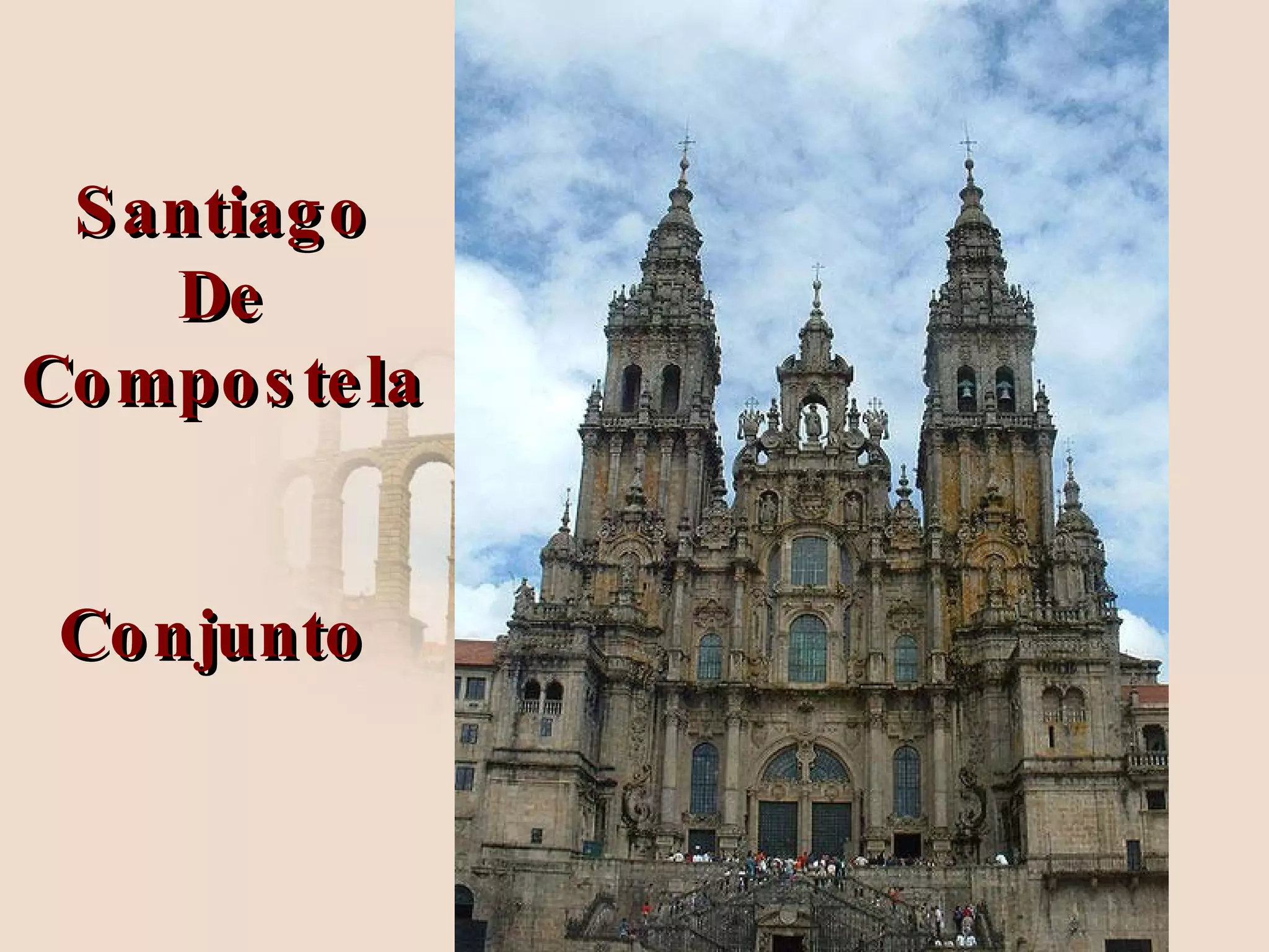 Santiago De Compostela Conjunto