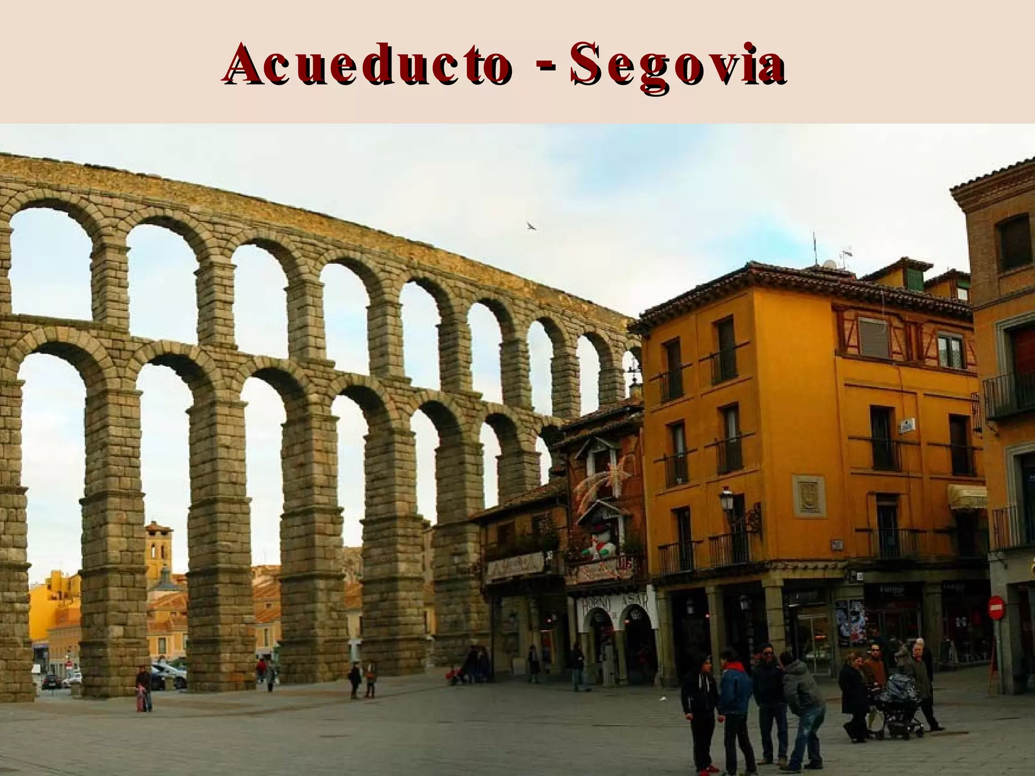 Acueducto - Segovia