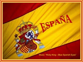 ESPAÑA Music: “Ricky King – Blue Spanish Eyes” 