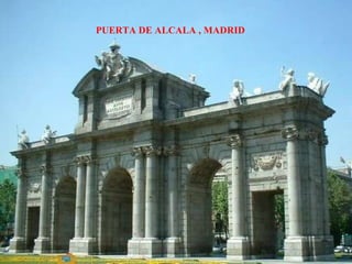 PUERTA DE ALCALA , MADRID 
