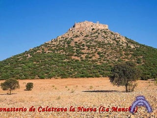 Monasterio de Calatrava la Nueva (La Mancha) 