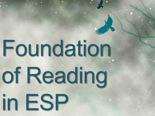 Foundation
of Reading
in ESP
 