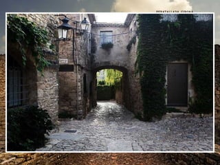 PERATALLADA, GIRONA