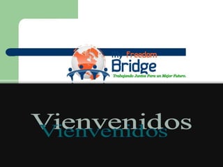 My Freedom Bridge - Español