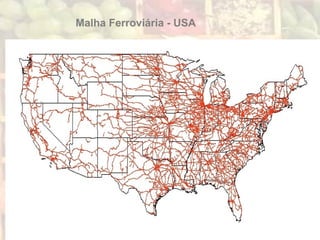 Malha Ferroviária - USA
 