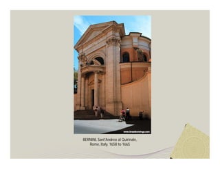 BERNINI, Sant'Andrea al Quirinale,
   Rome, Italy, 1658 to 1665
 