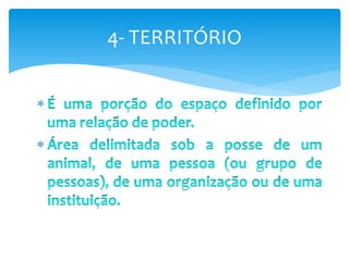 4- TERRITÓRIO


 