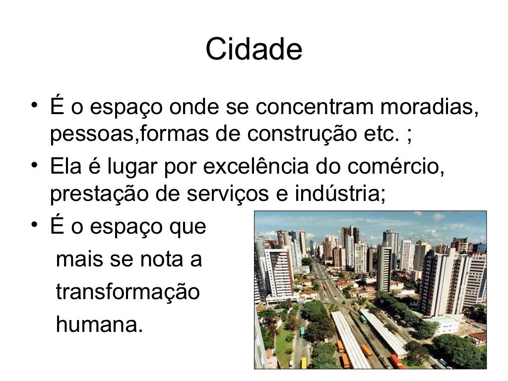 Espaço geográfico urbano o que é urbanização