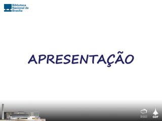 APRESENTAÇÃO
 