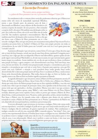 A
 A F
E
A J                    O MOMENTO DA PALAVRA DE DEUS


      F
                    O Jovem Que Prevalece
                     "Eu escrevi, jovens, porque sois fortes,
  e a palavra de Deus permanece em vós, e já vencestes o Maligno" I João 2:14
 
