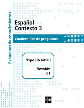 Español
Contexto 3
 