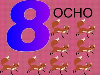 8 OCHO 