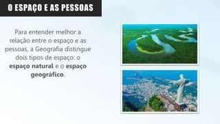 A diferença entre os Espaço natural e Espaço geográfico | PPTX