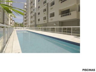 PISCINAS
 