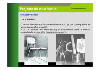 espaço e desenho de observação - regras a cumprir