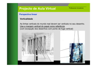 espaço e desenho de observação - regras a cumprir